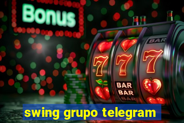 swing grupo telegram